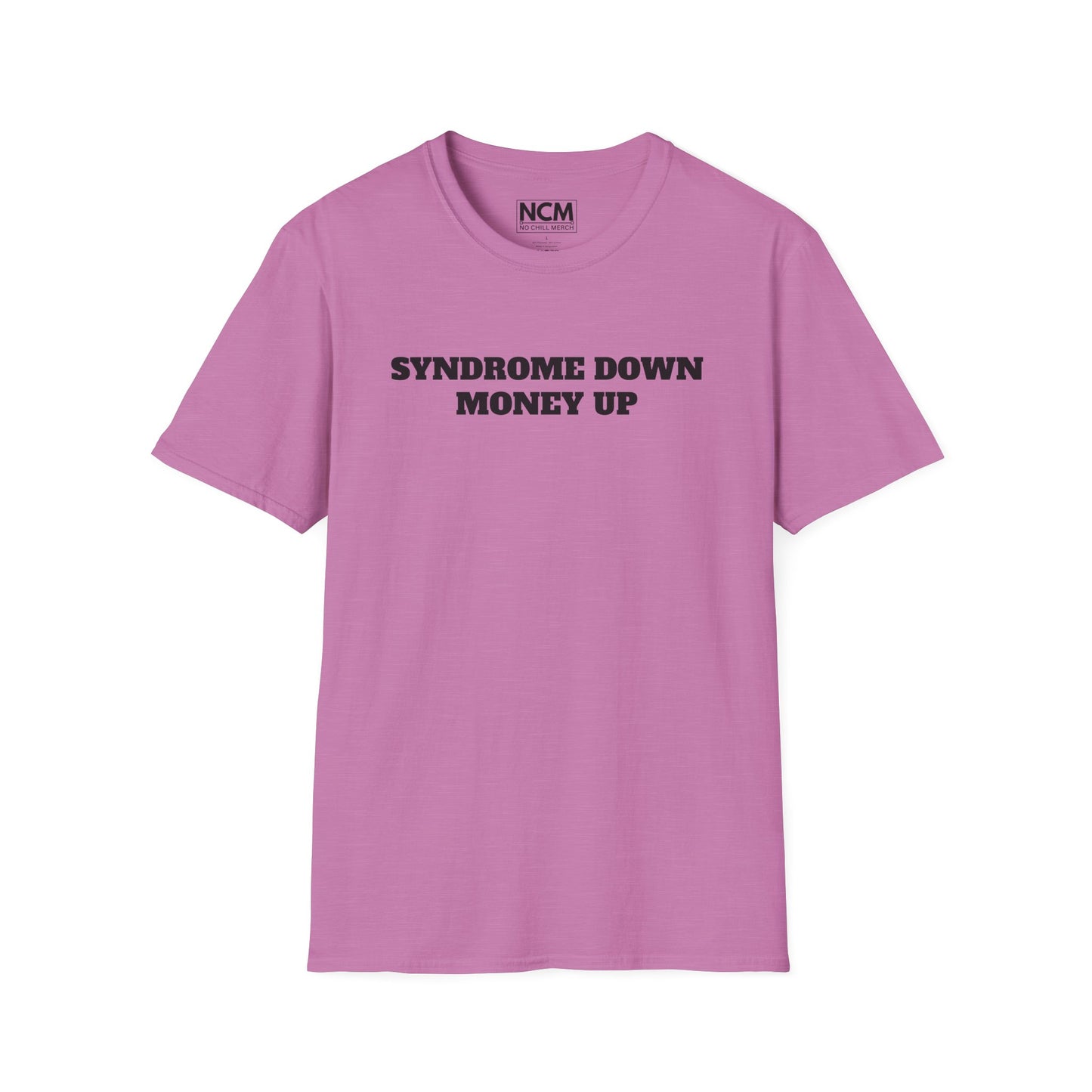 Syndrome Down Money Up T-Shirt