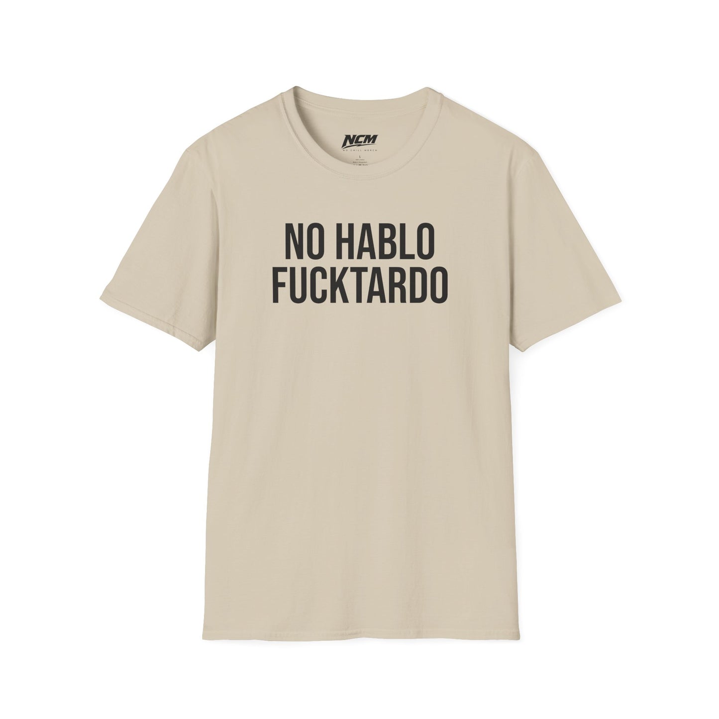 No Hablo Fucktardo T Shirt