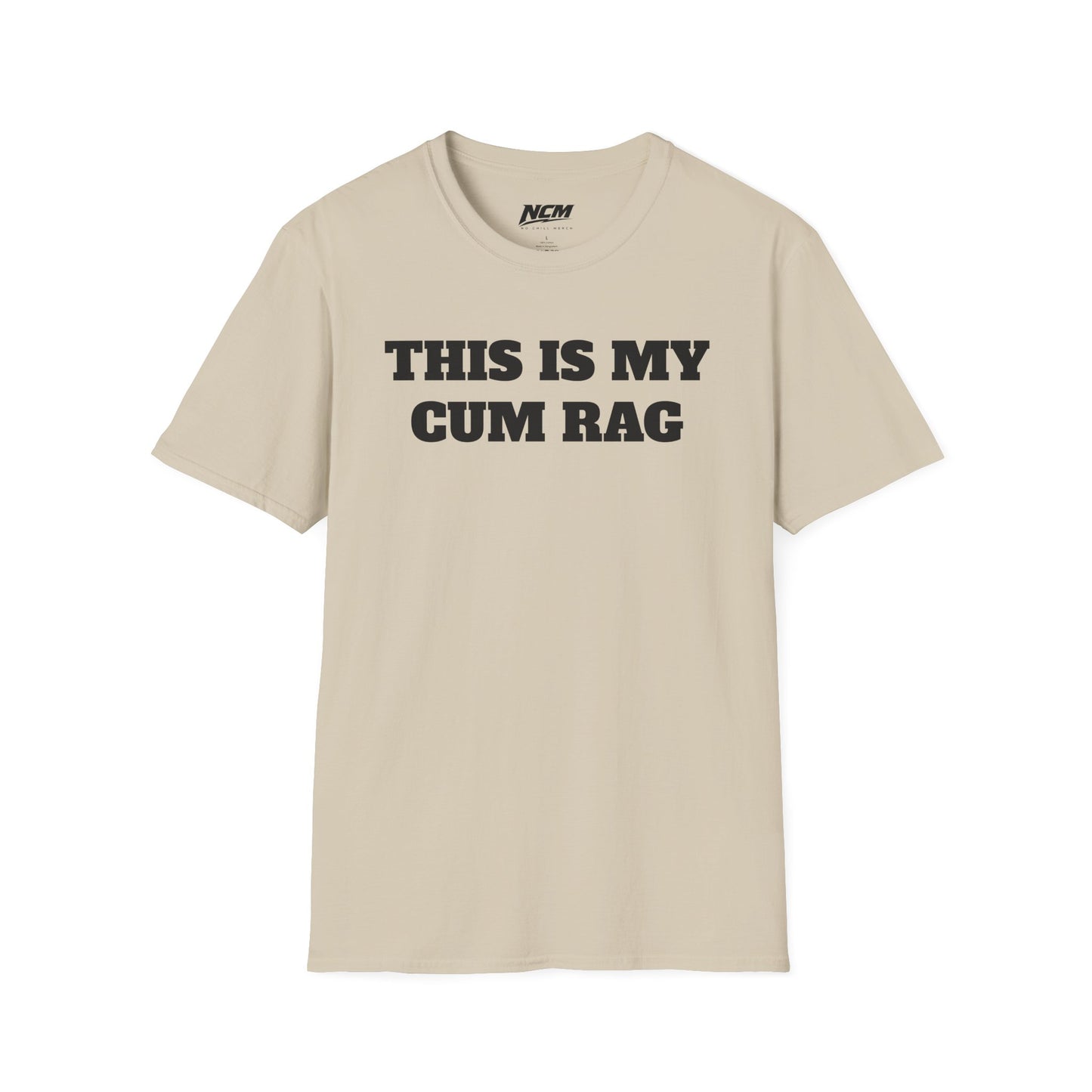 This Is My Cum Rag T-Shirt