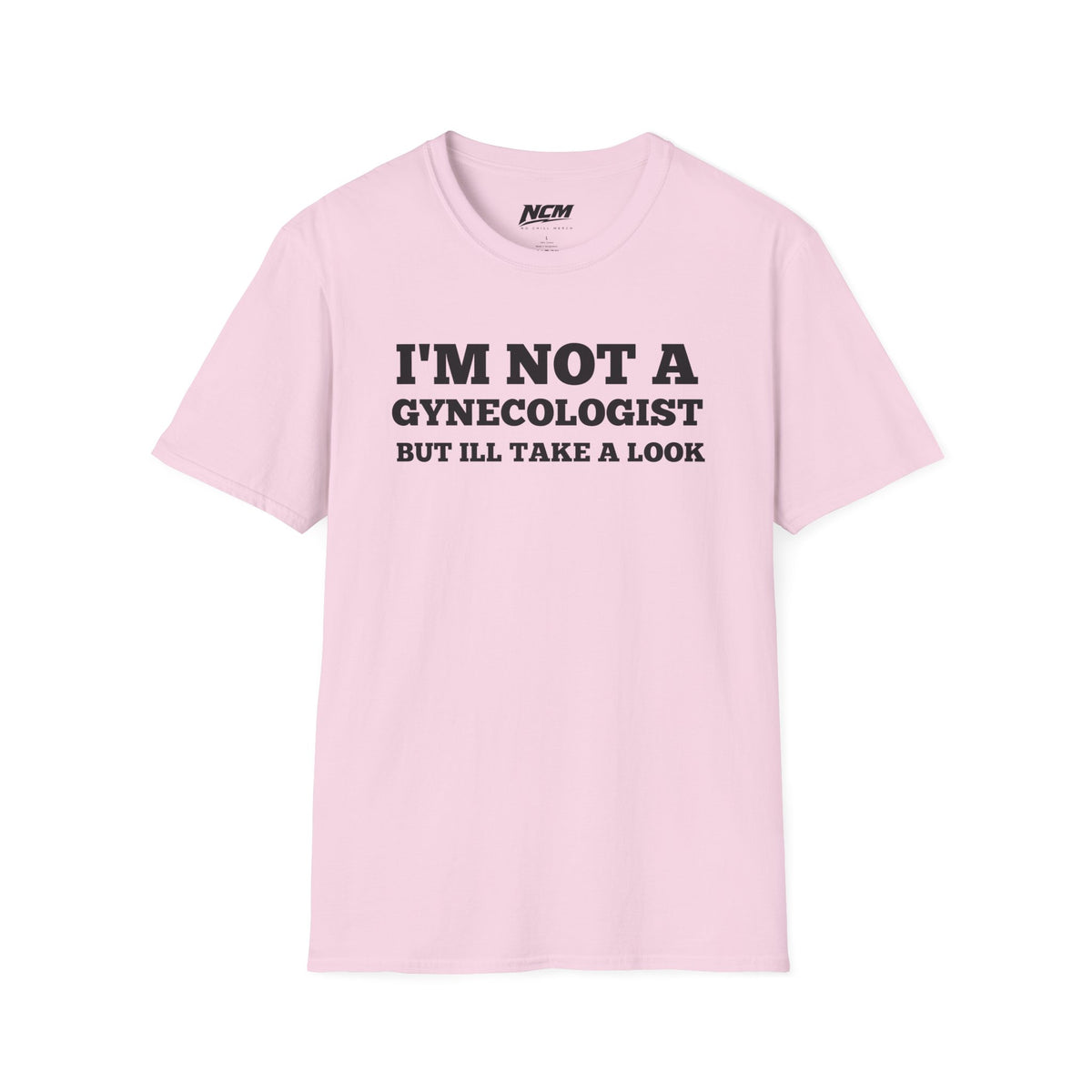 Not A Gynecologist T-Shirt