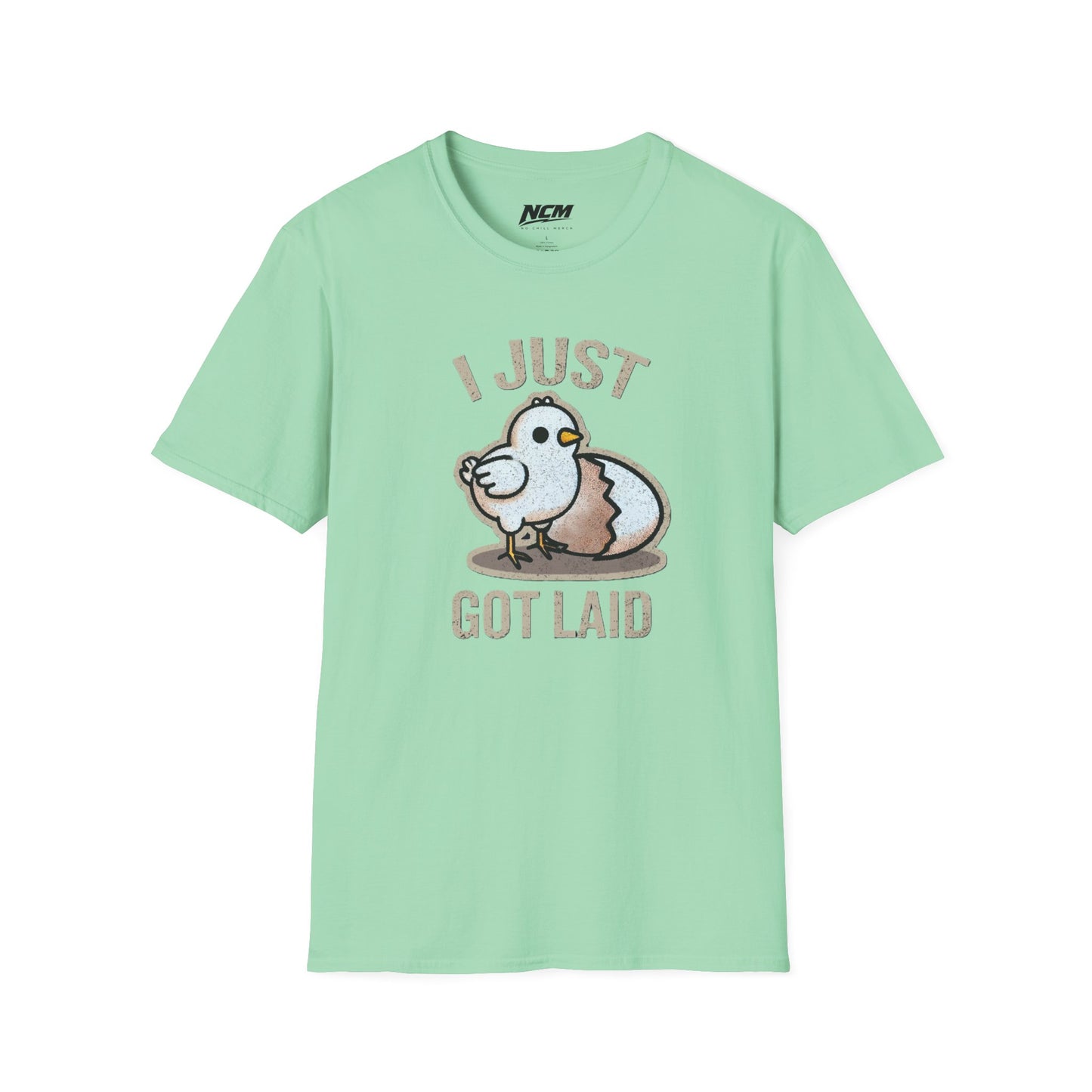 Just Got Laid T-Shirt