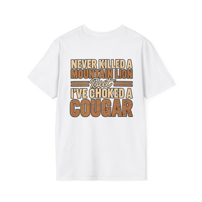 Choked A Cougar T-Shirt