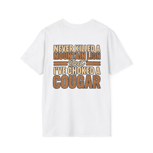 Choked A Cougar T-Shirt