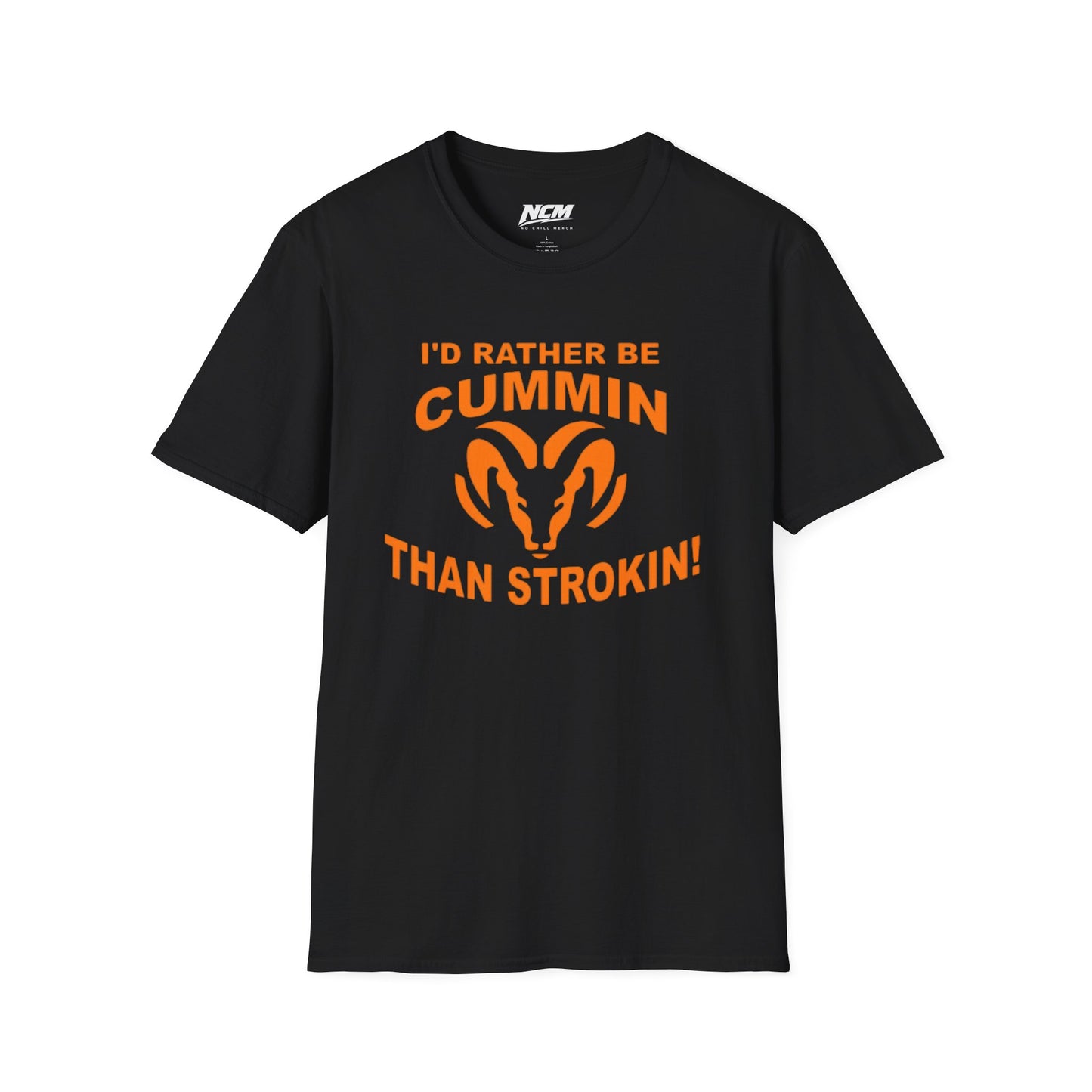“I’d Rather Be Cummin’ Than Strokin’ Truck T-Shirt