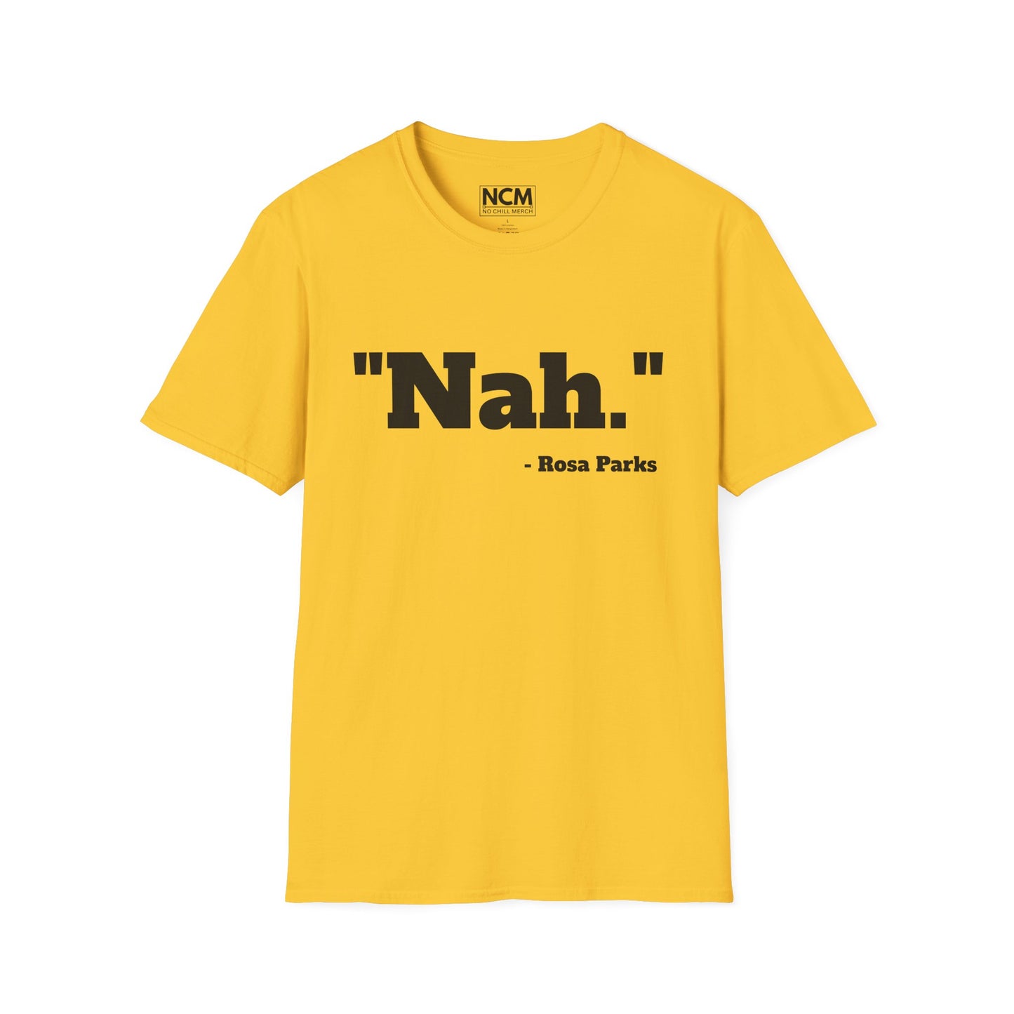 "Nah." T-Shirt