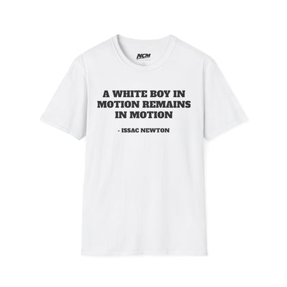 White Boy In Motion T-Shirt
