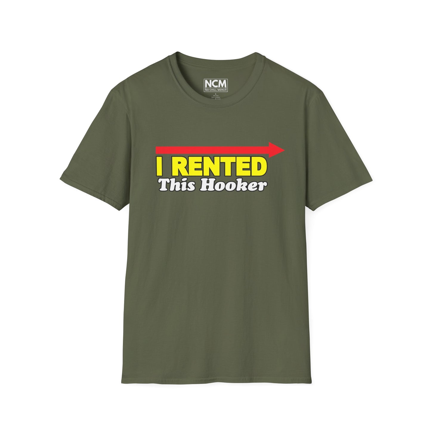 I Rented This Hooker T-Shirt
