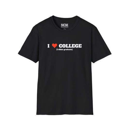 I Love College  T-Shirt
