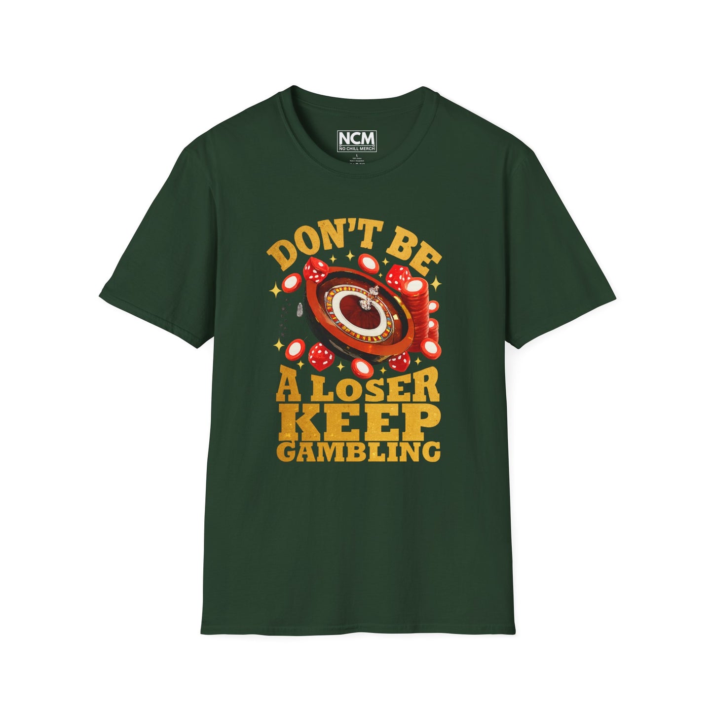 Keep Gambling T-Shirt