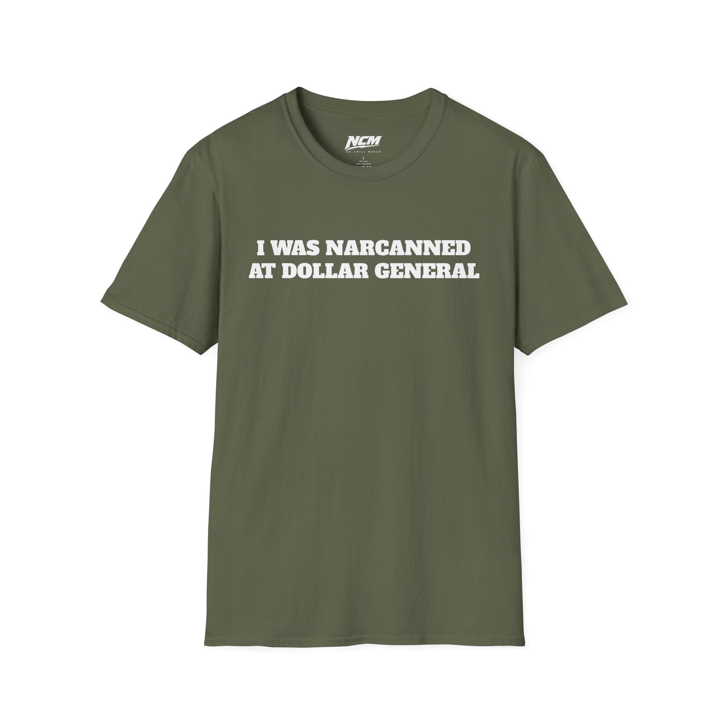Narcanned At Dollar General T-Shirt