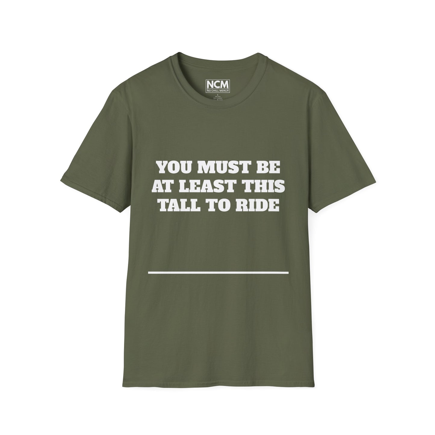 This Tall To Ride T-Shirt