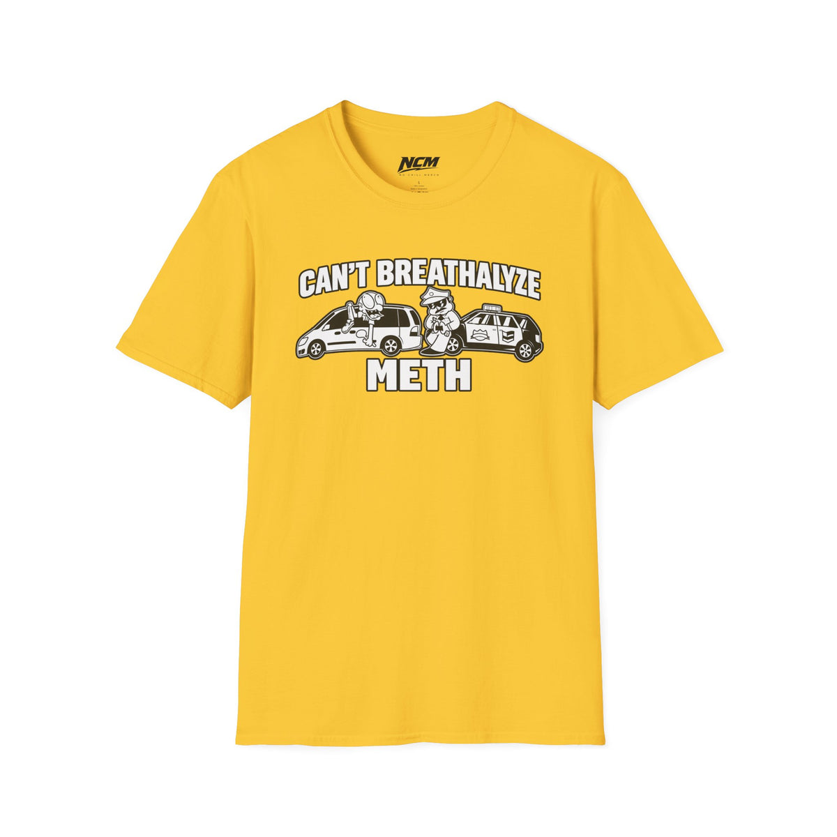 Cant Breathalyze Meth T-Shirt