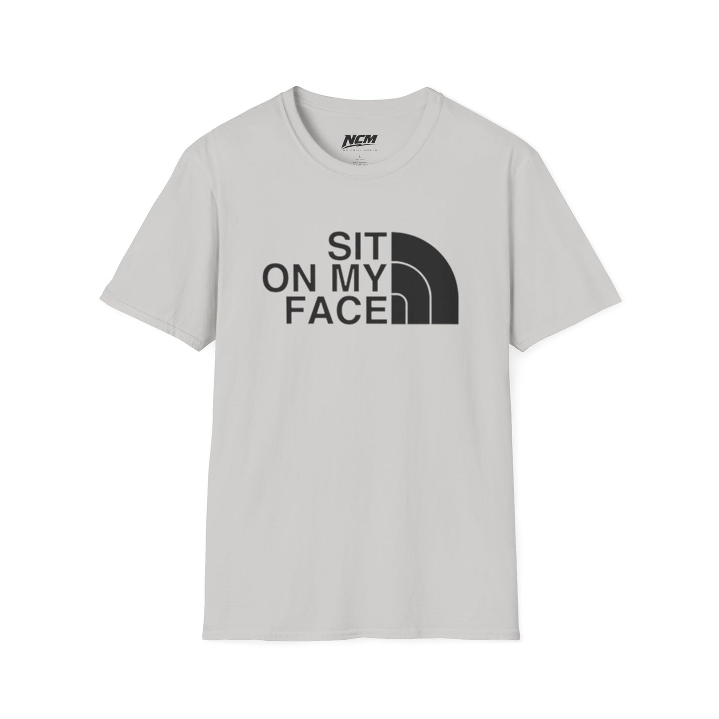 Sit On My Face T-Shirt