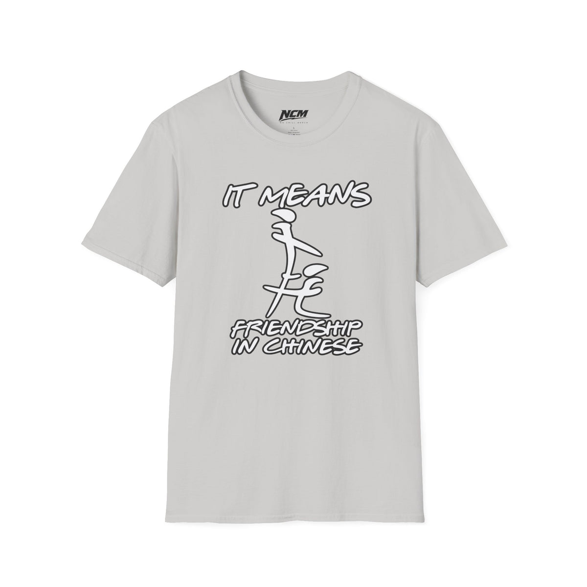 Means Friendship In Chinese T Shirt
