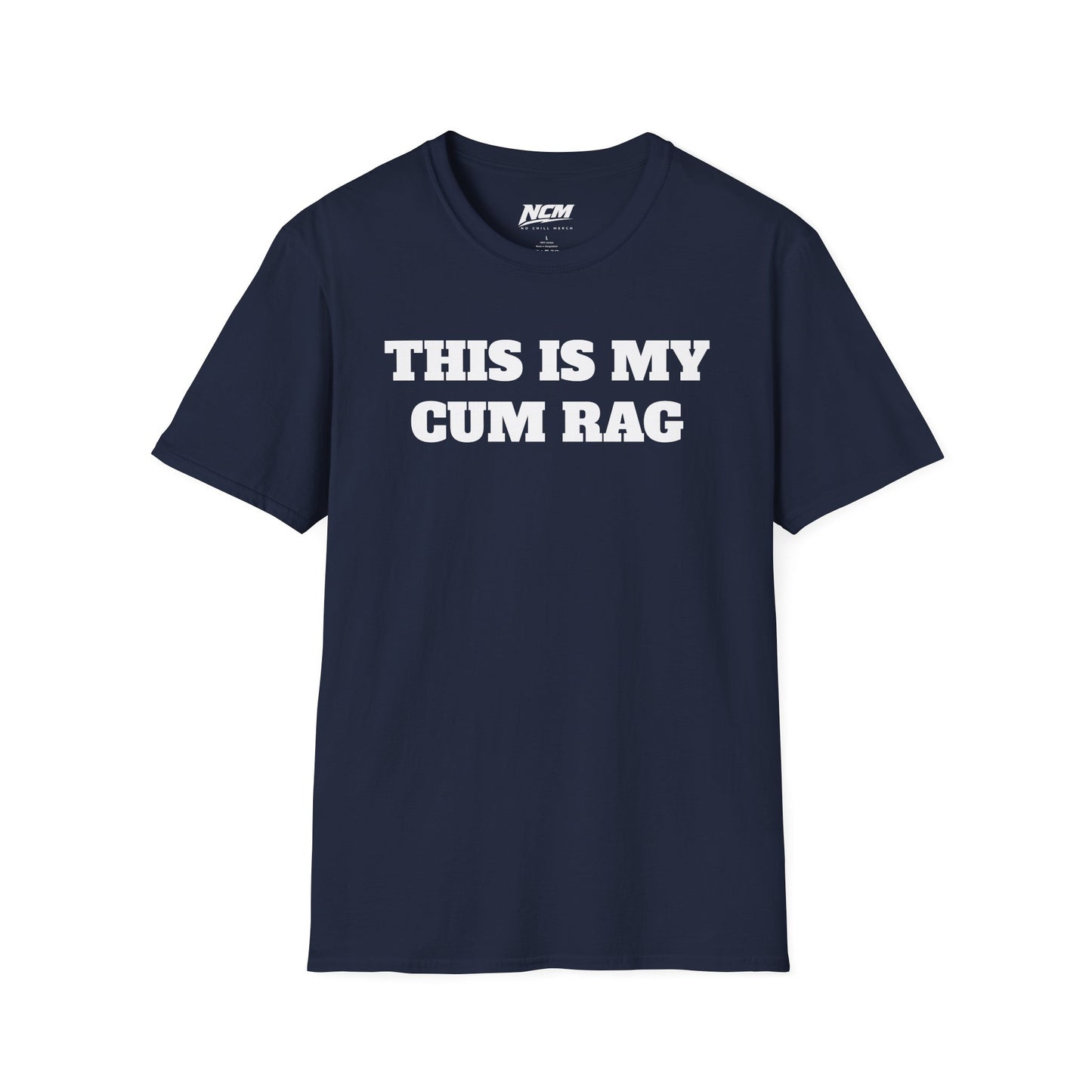 This Is My Cum Rag T-Shirt