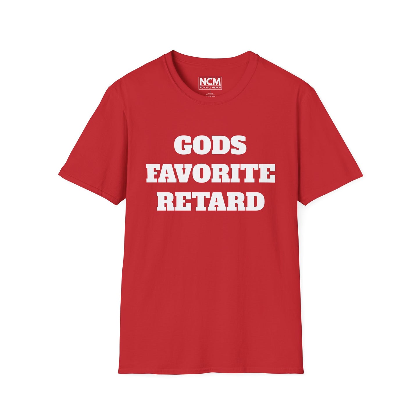 Gods Favorite Retard T-Shirt