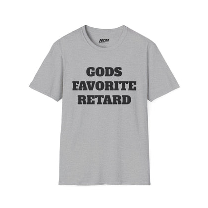 Gods Favorite Retard T-Shirt