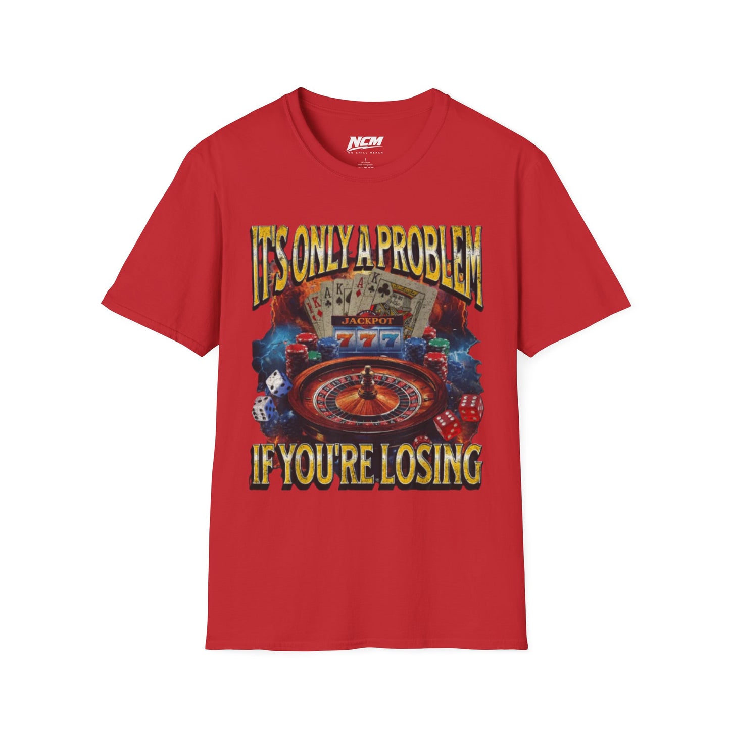 It's Only a Problem If You're Losing
