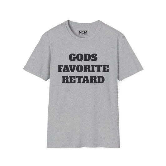 Gods Favorite Retard T-Shirt