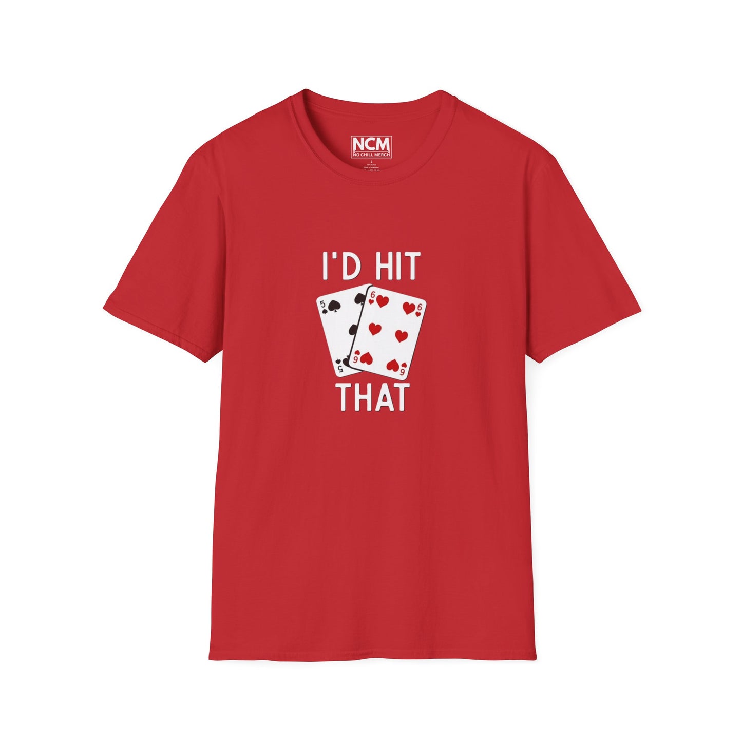 I'd Hit ThatT-Shirt