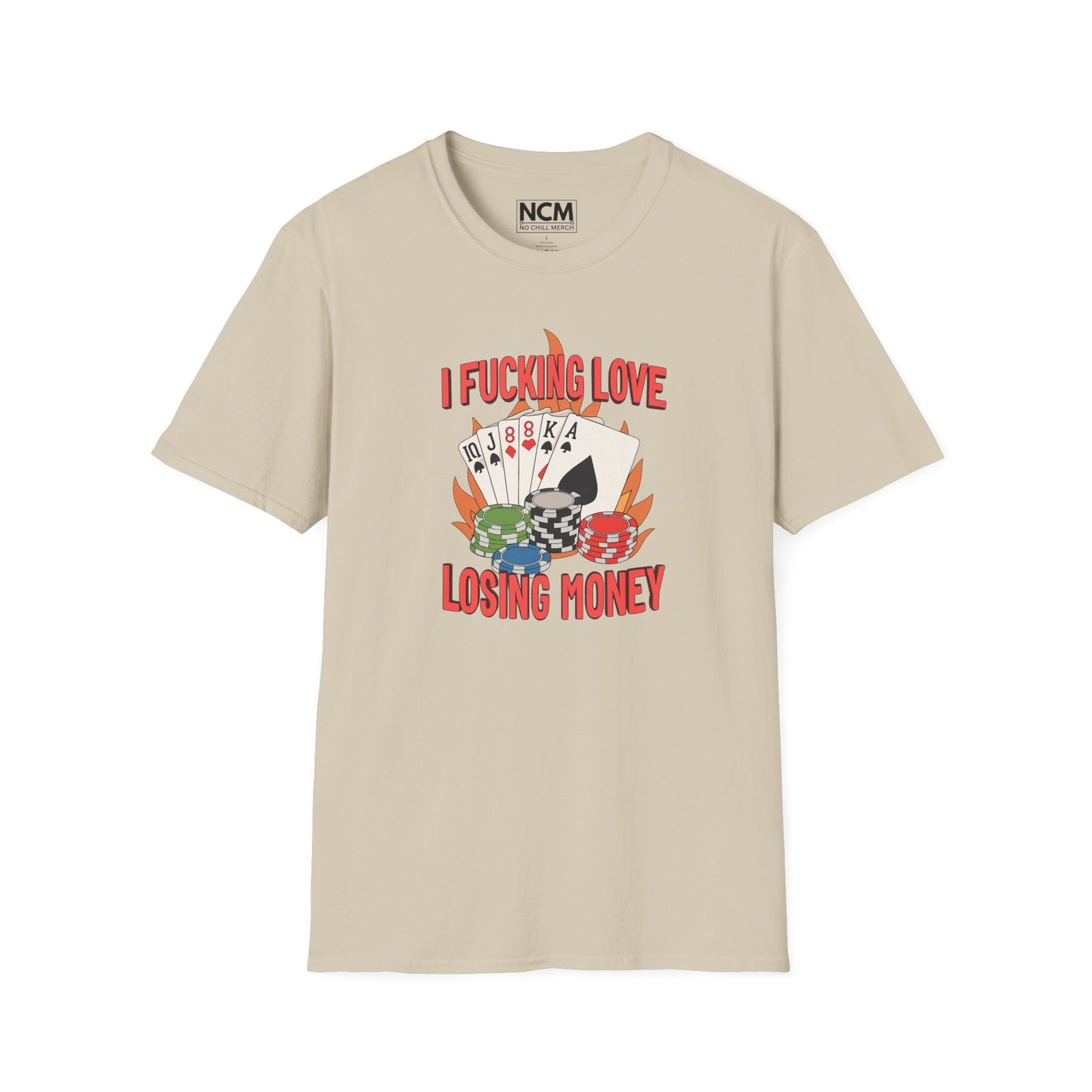 Love Losing Money  T Shirt