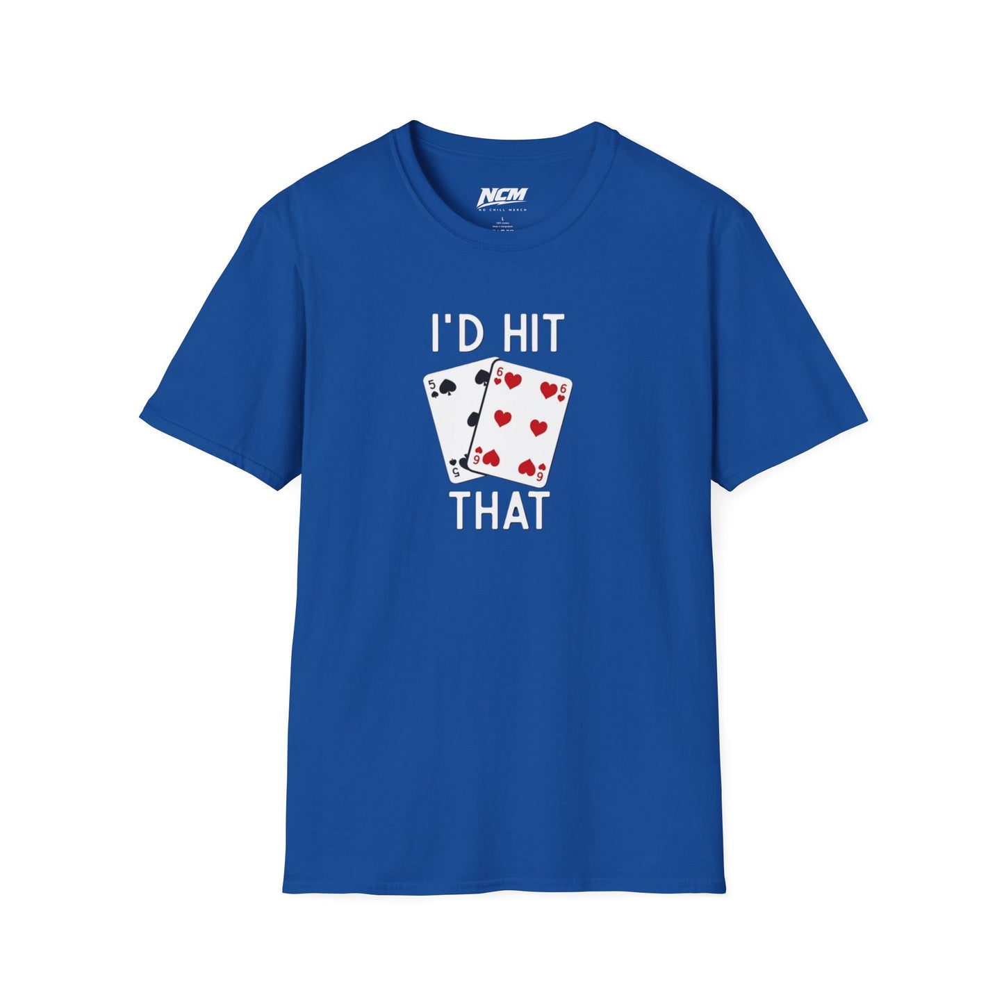 I'd Hit ThatT-Shirt