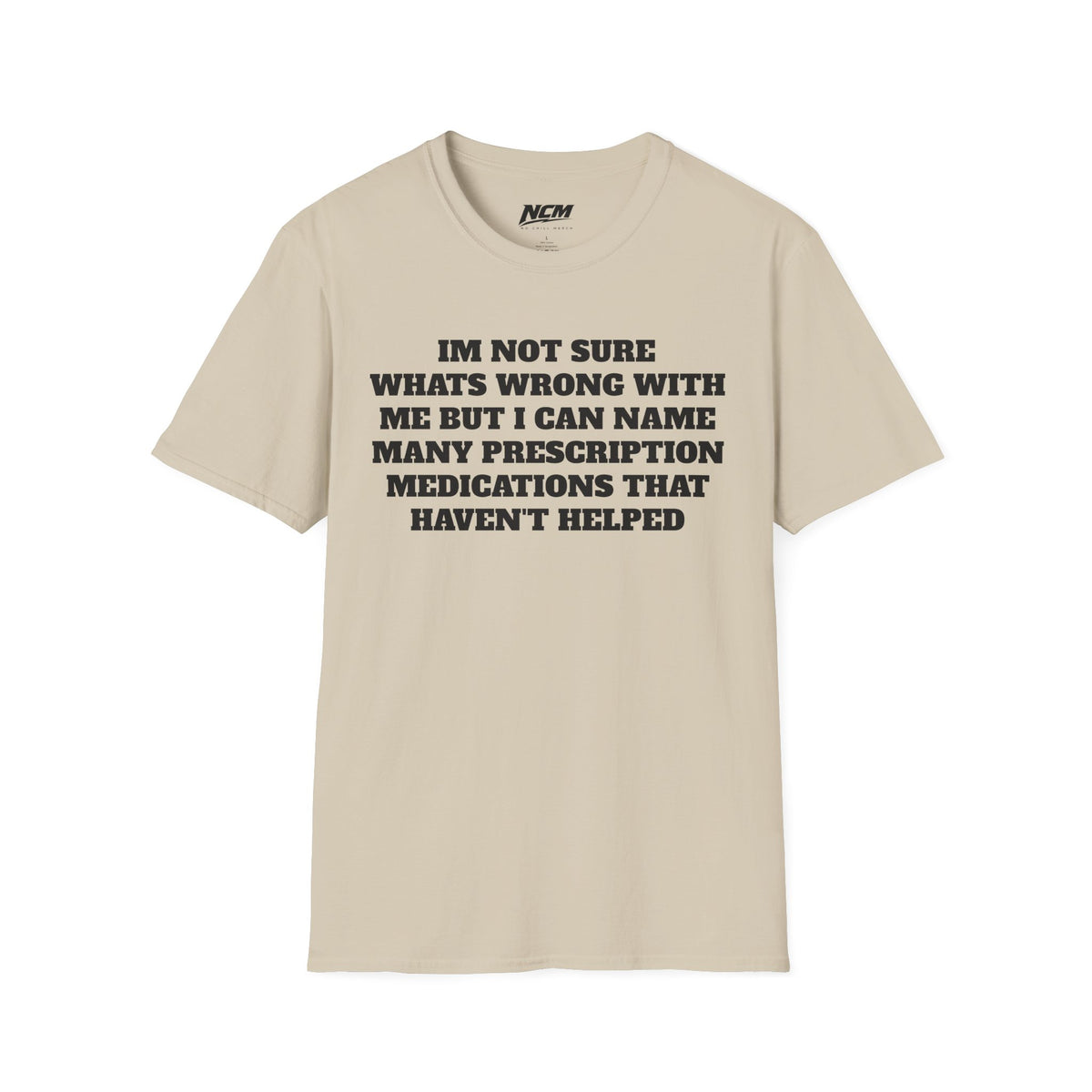 Not Sure What's Wrong T-Shirt