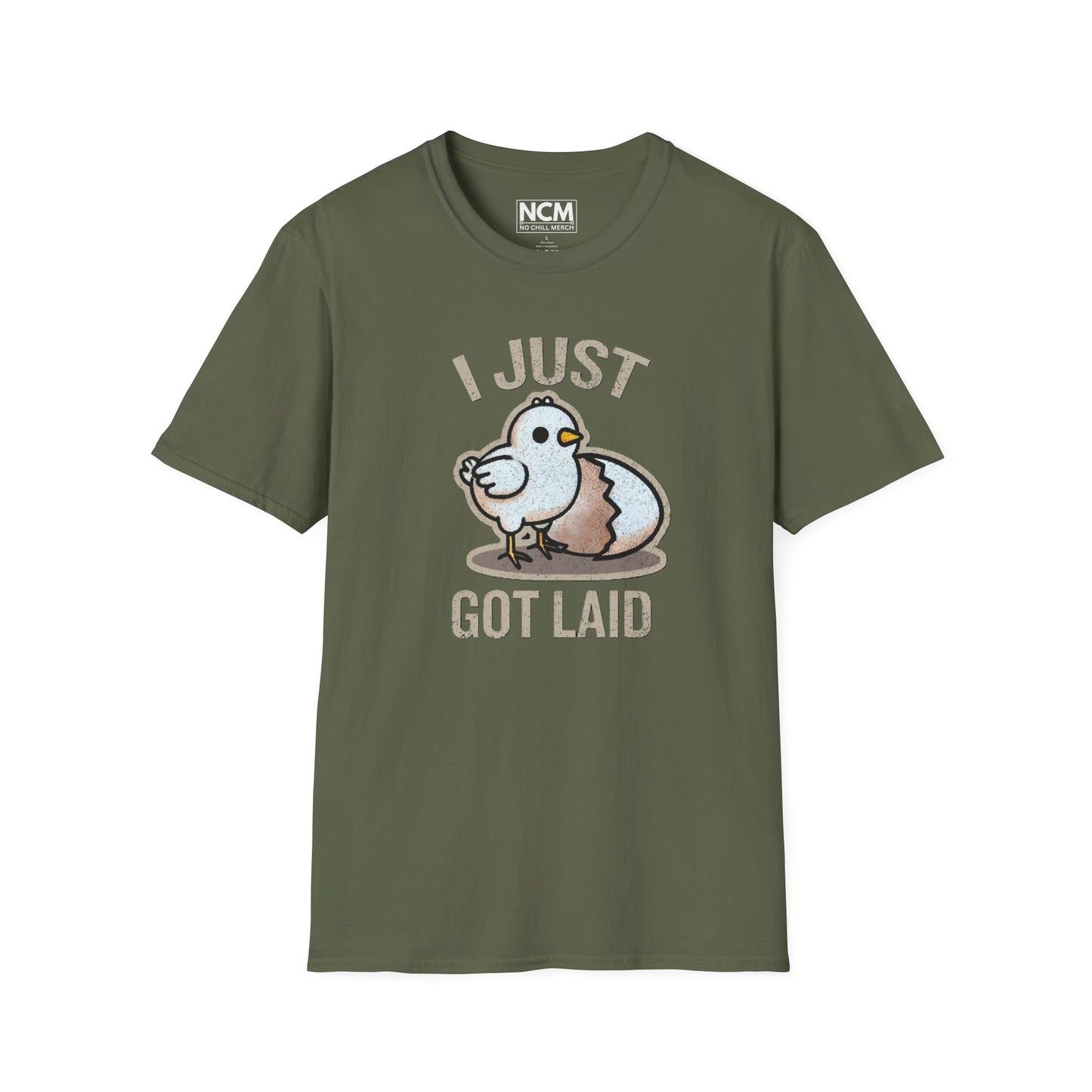 Just Got Laid T-Shirt
