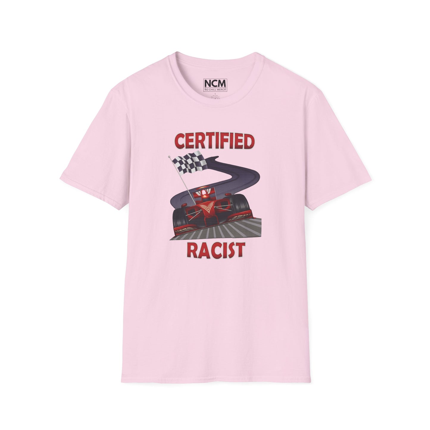 Certified Racist T-Shirt