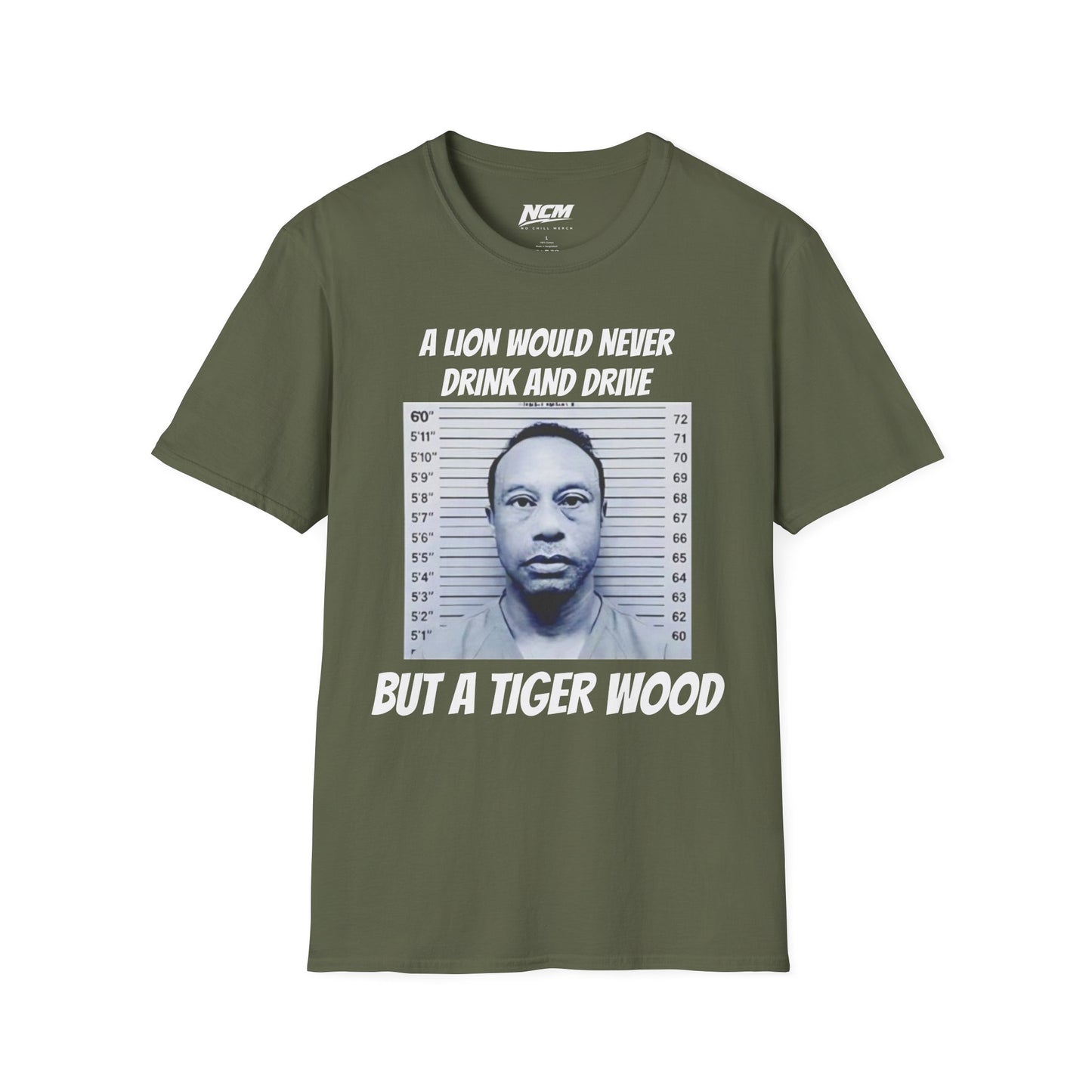 A Lion Would Never Drink & Drive But Tiger Wood T Shirt