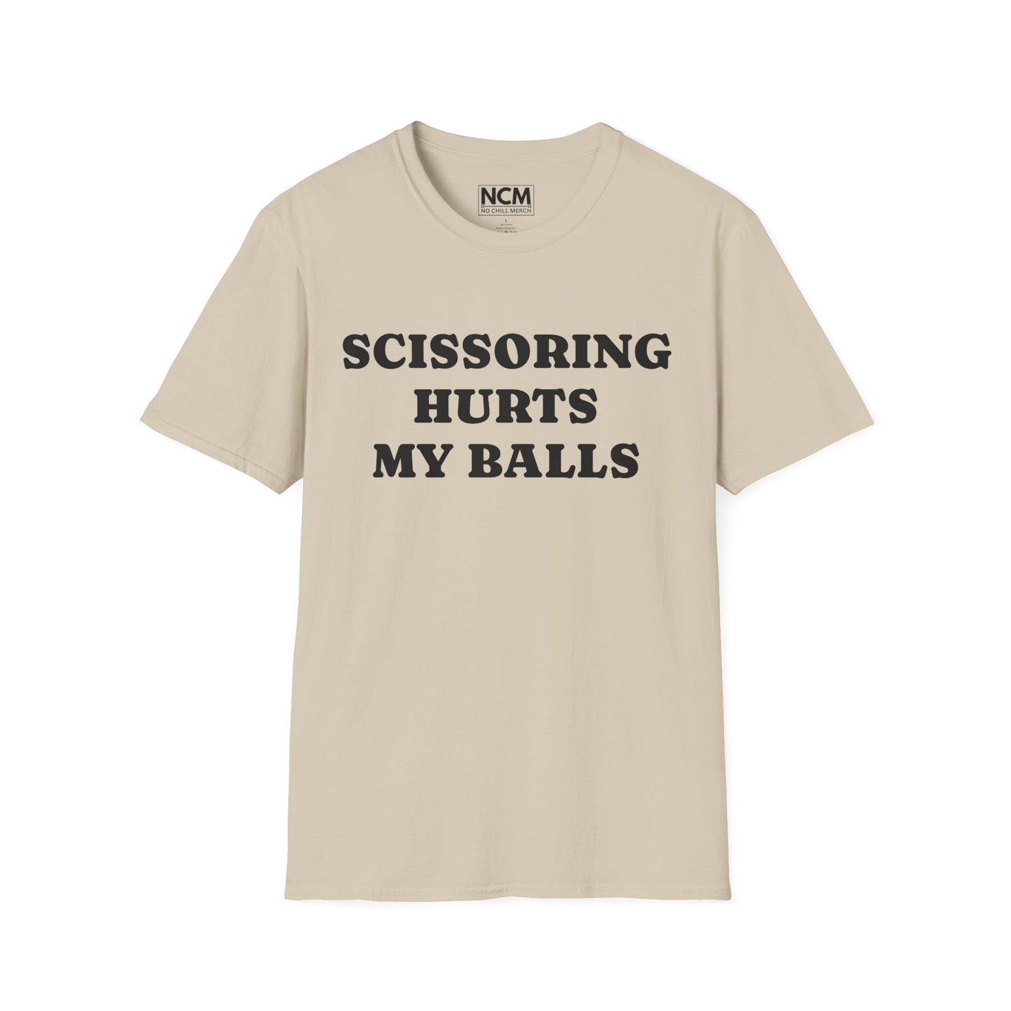 Scissoring Hurts My Balls T-Shirt