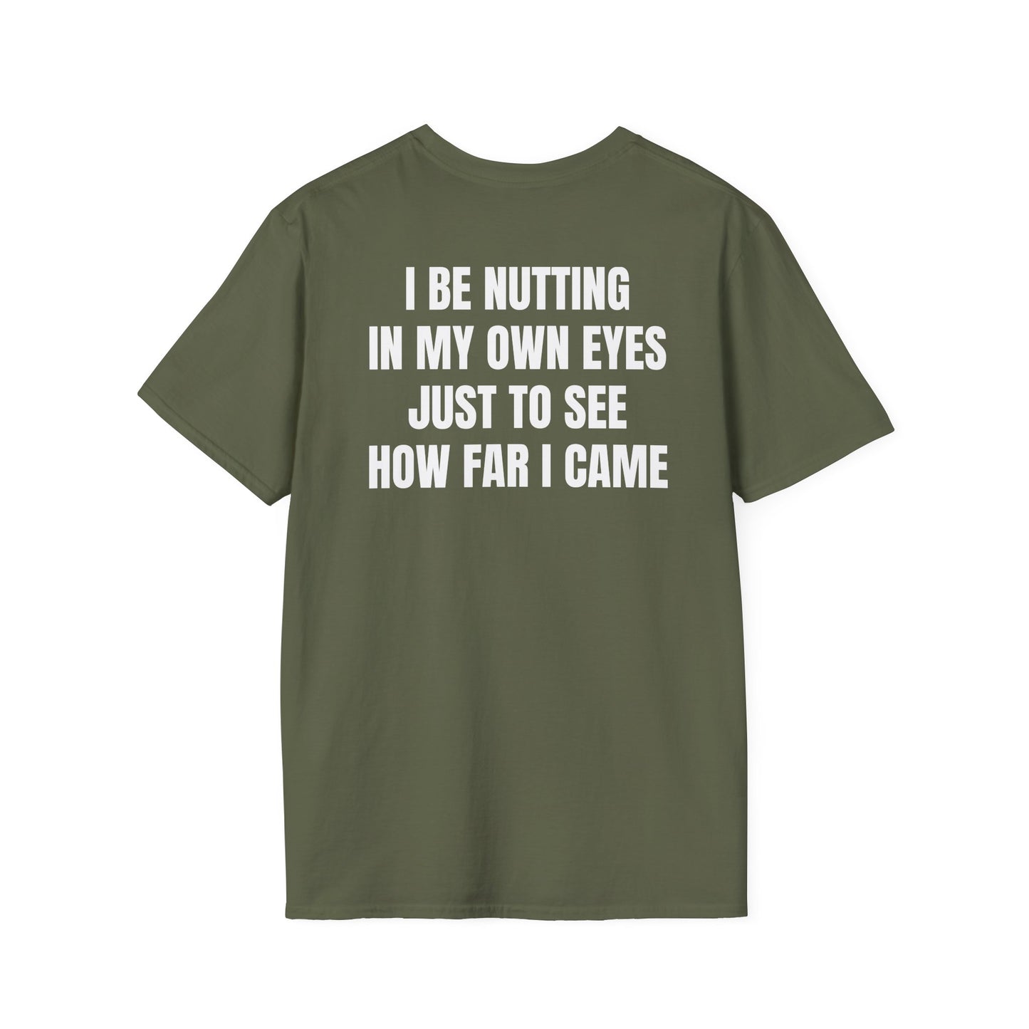 Nutting In My Own Eye (Back) T-Shirt