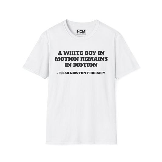 White Boy In Motion T-Shirt