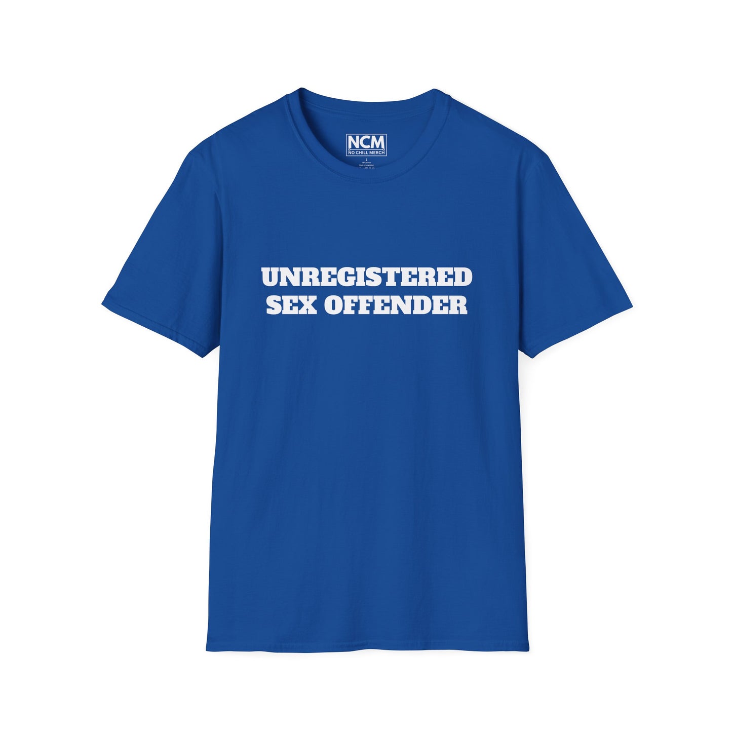 Unregistered Sex Offender T-Shirt