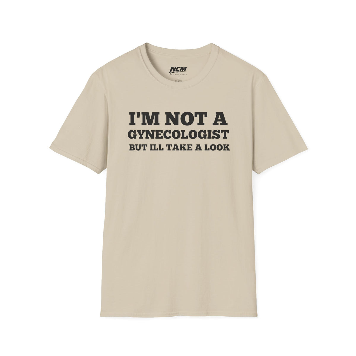 Not A Gynecologist T-Shirt
