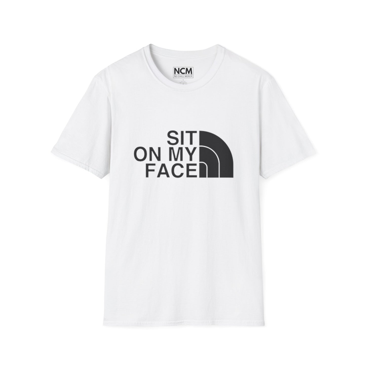 Sit On My Face T-Shirt