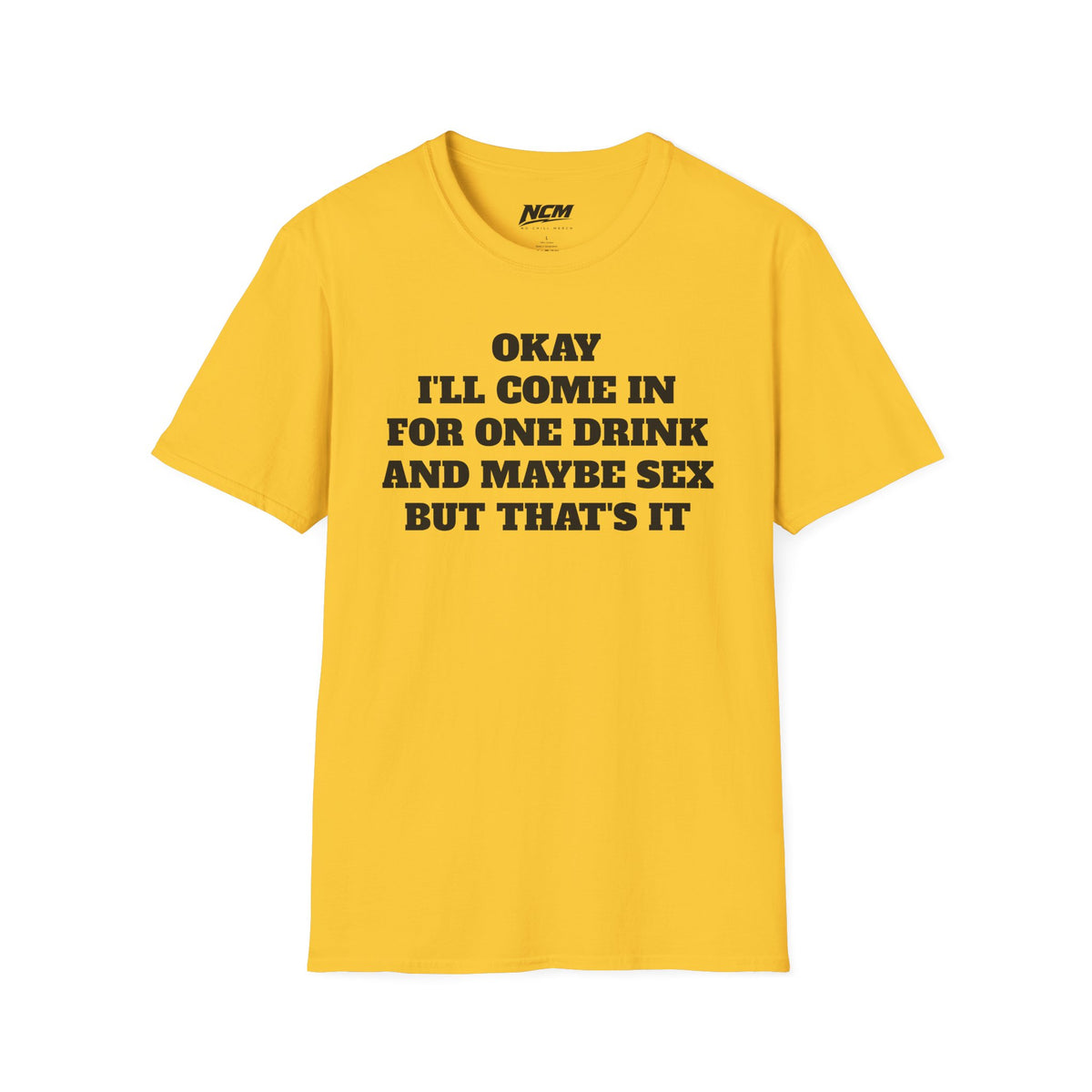 One Drink Maybe Sex T-Shirt