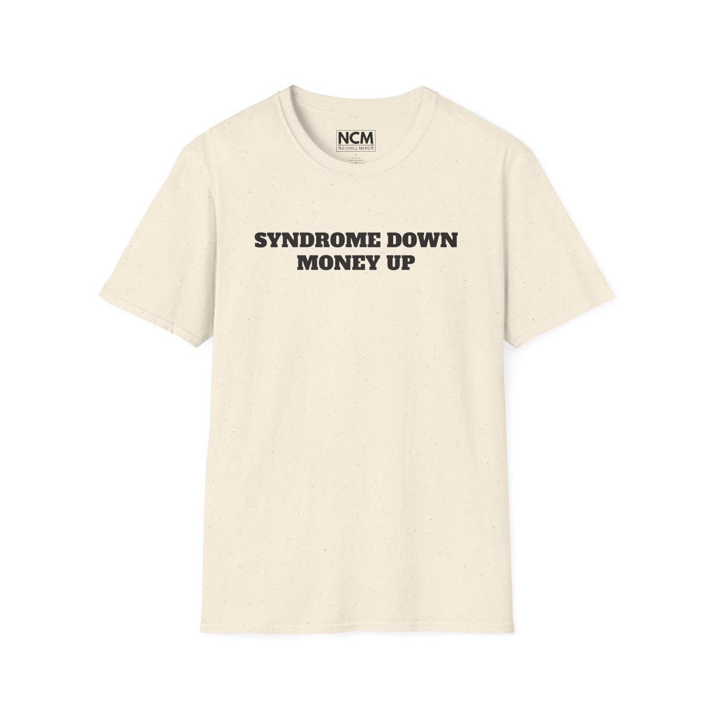 Syndrome Down Money Up T-Shirt