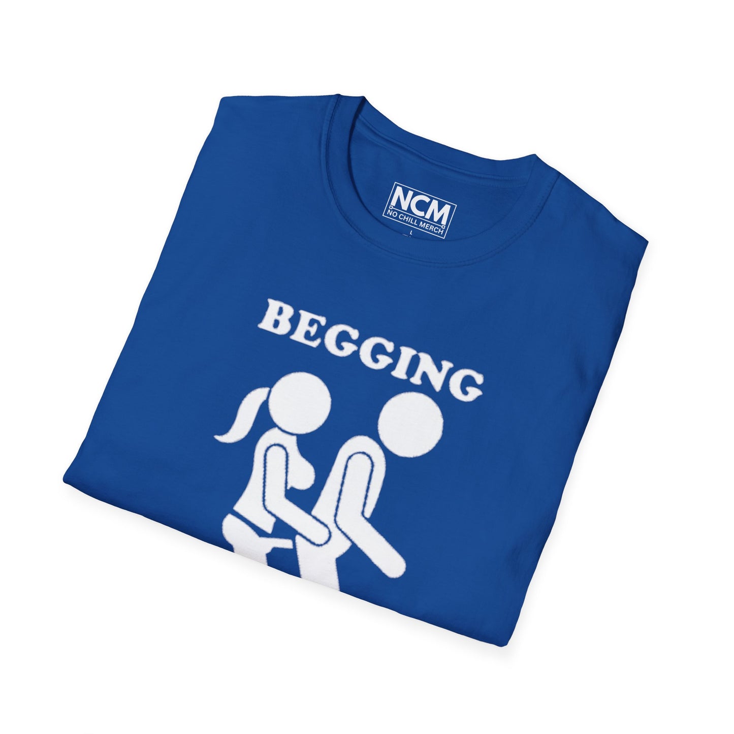 Begging for Pegging T-Shirt