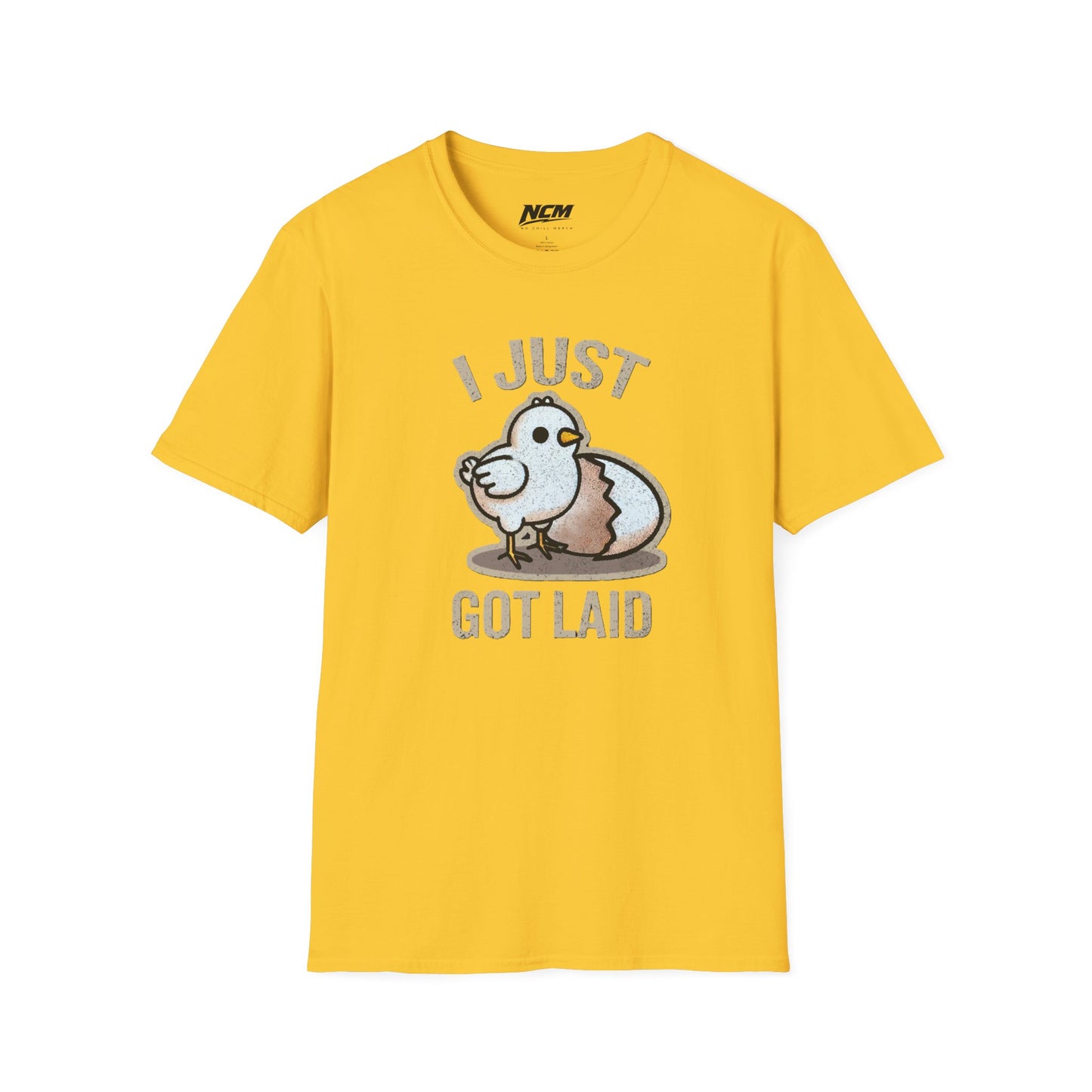 Just Got Laid T-Shirt