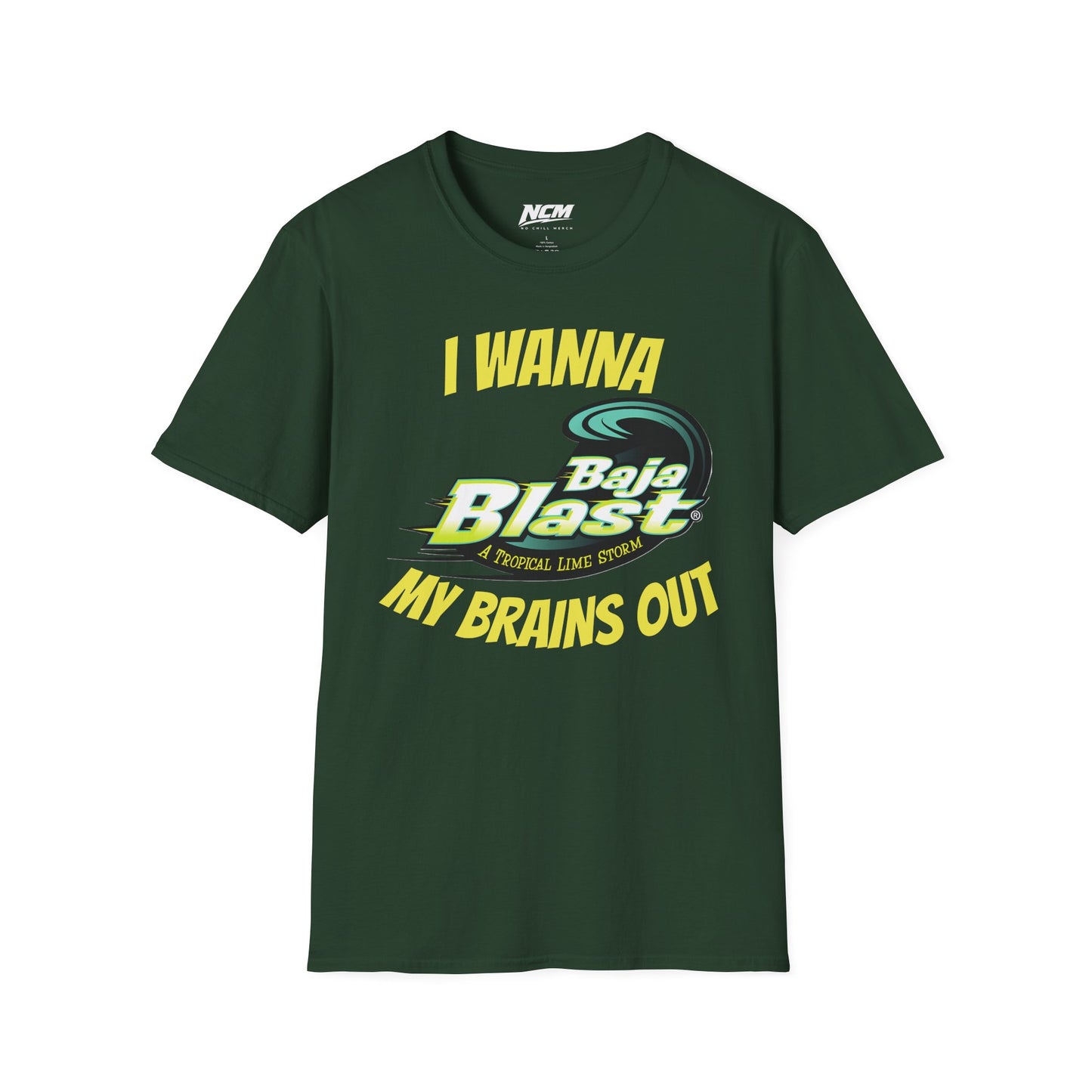 I Wanna Baja Blast My Brains Out T-Shirt