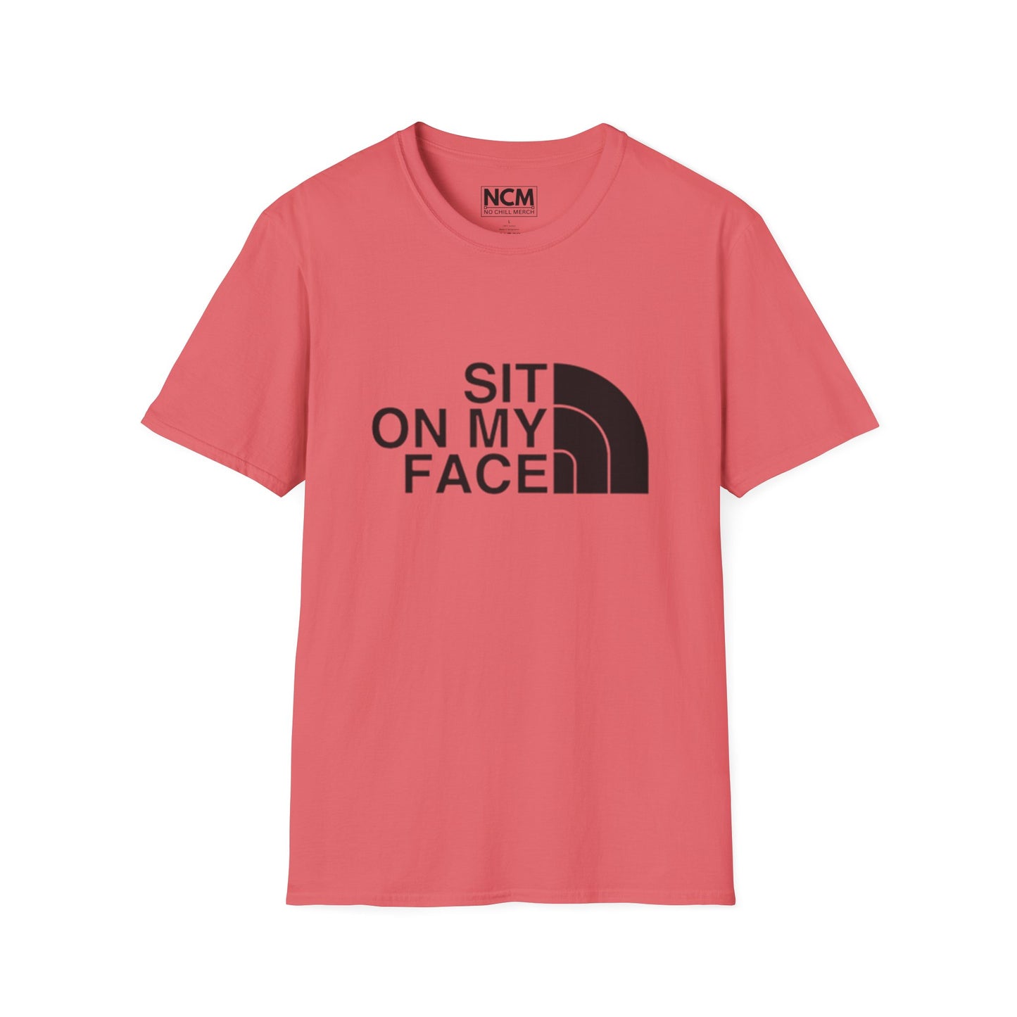 Sit On My Face T-Shirt