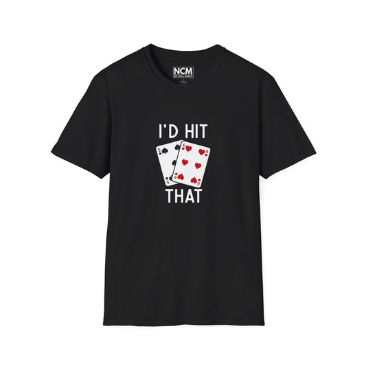 I'd Hit ThatT-Shirt