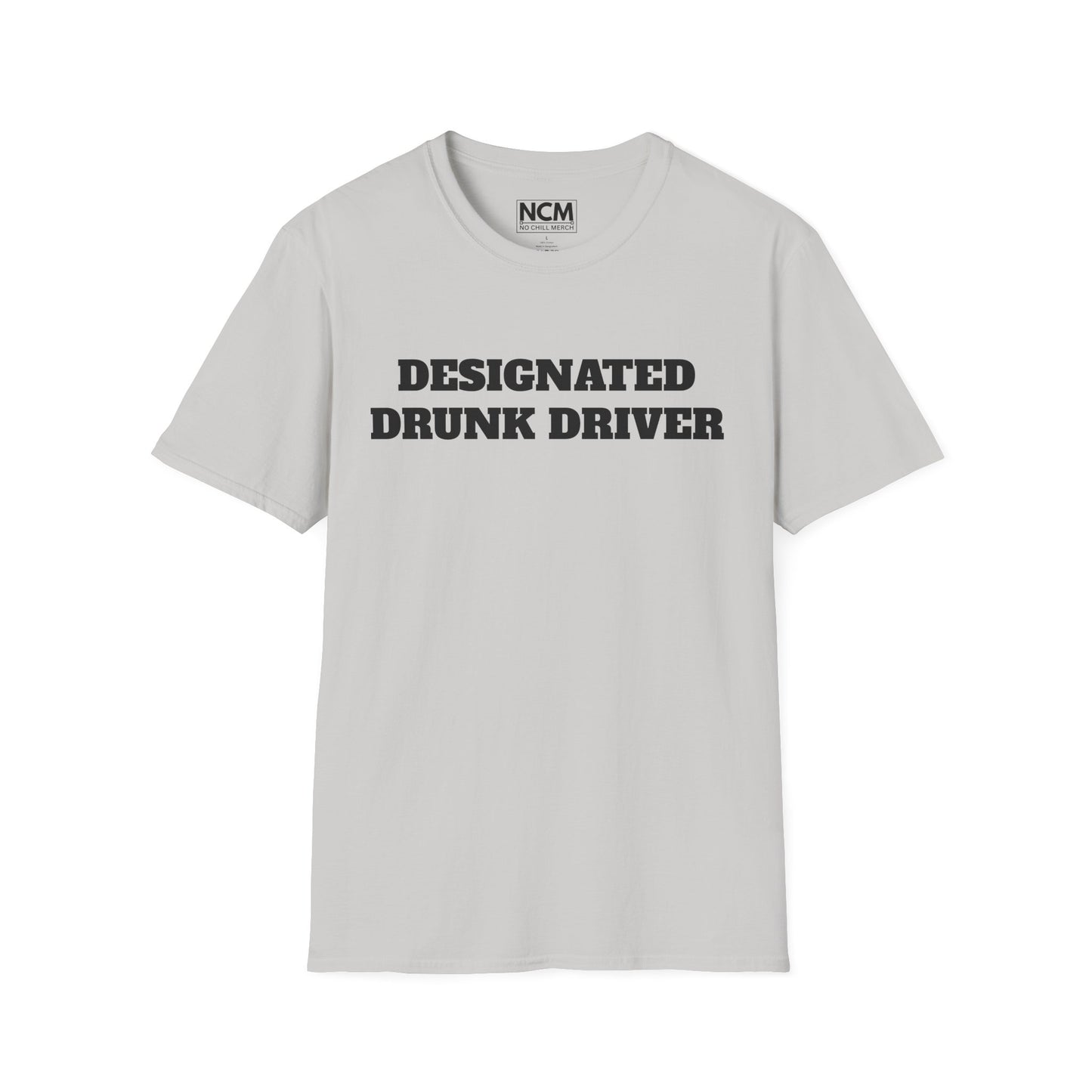Designated Drunk Driver T-Shirt
