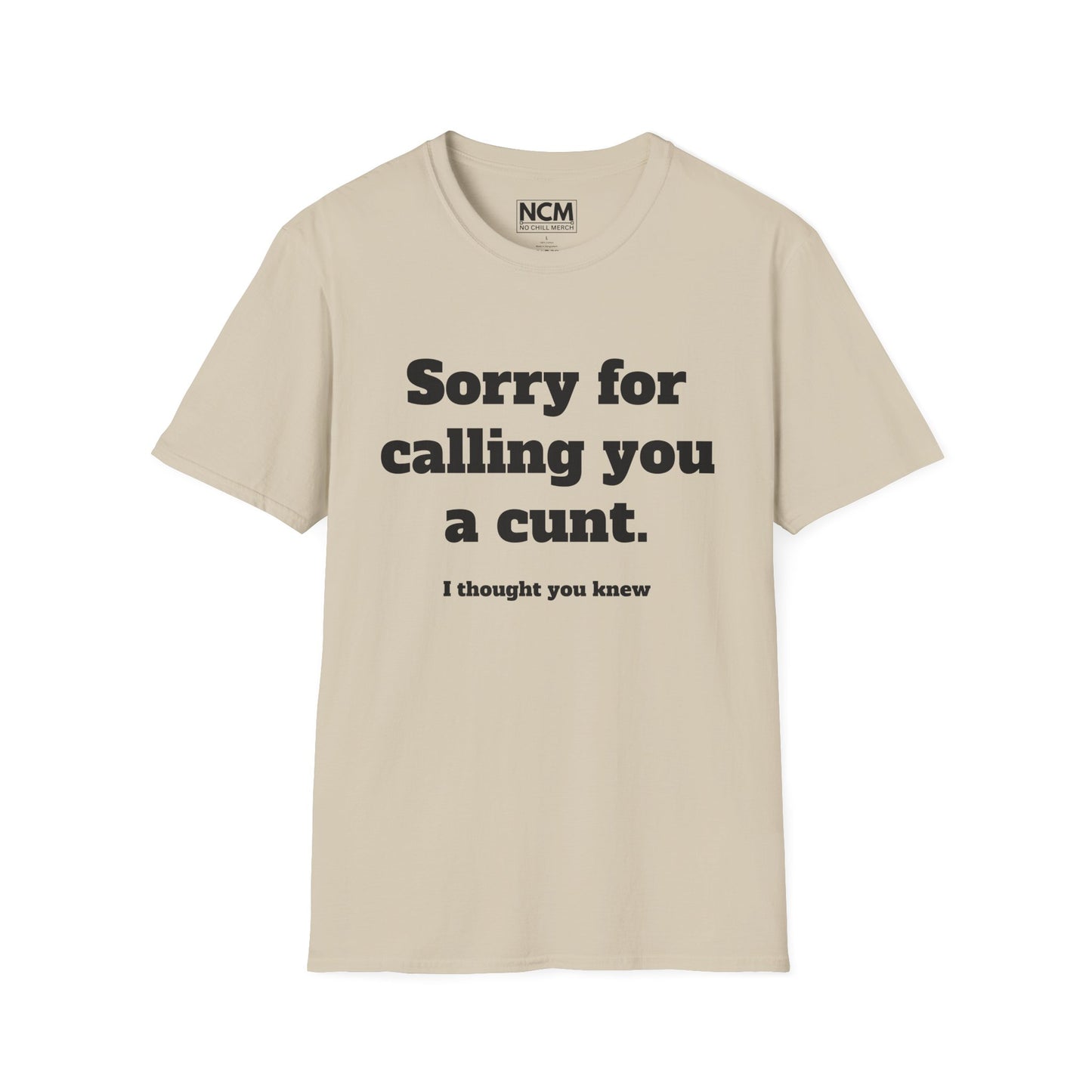 C*nt T-Shirt
