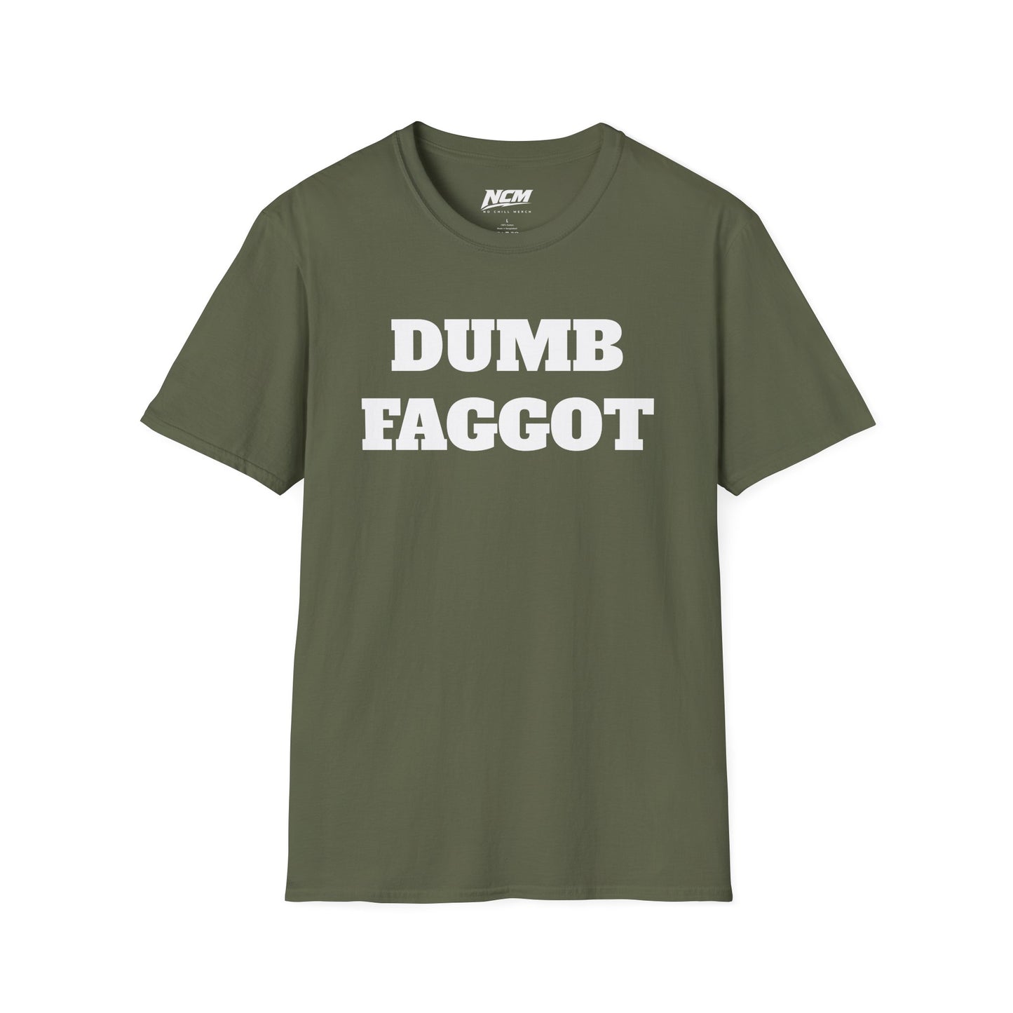 Dumb Faggot T-Shirt