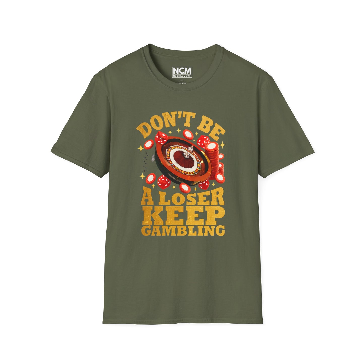 Keep Gambling T-Shirt