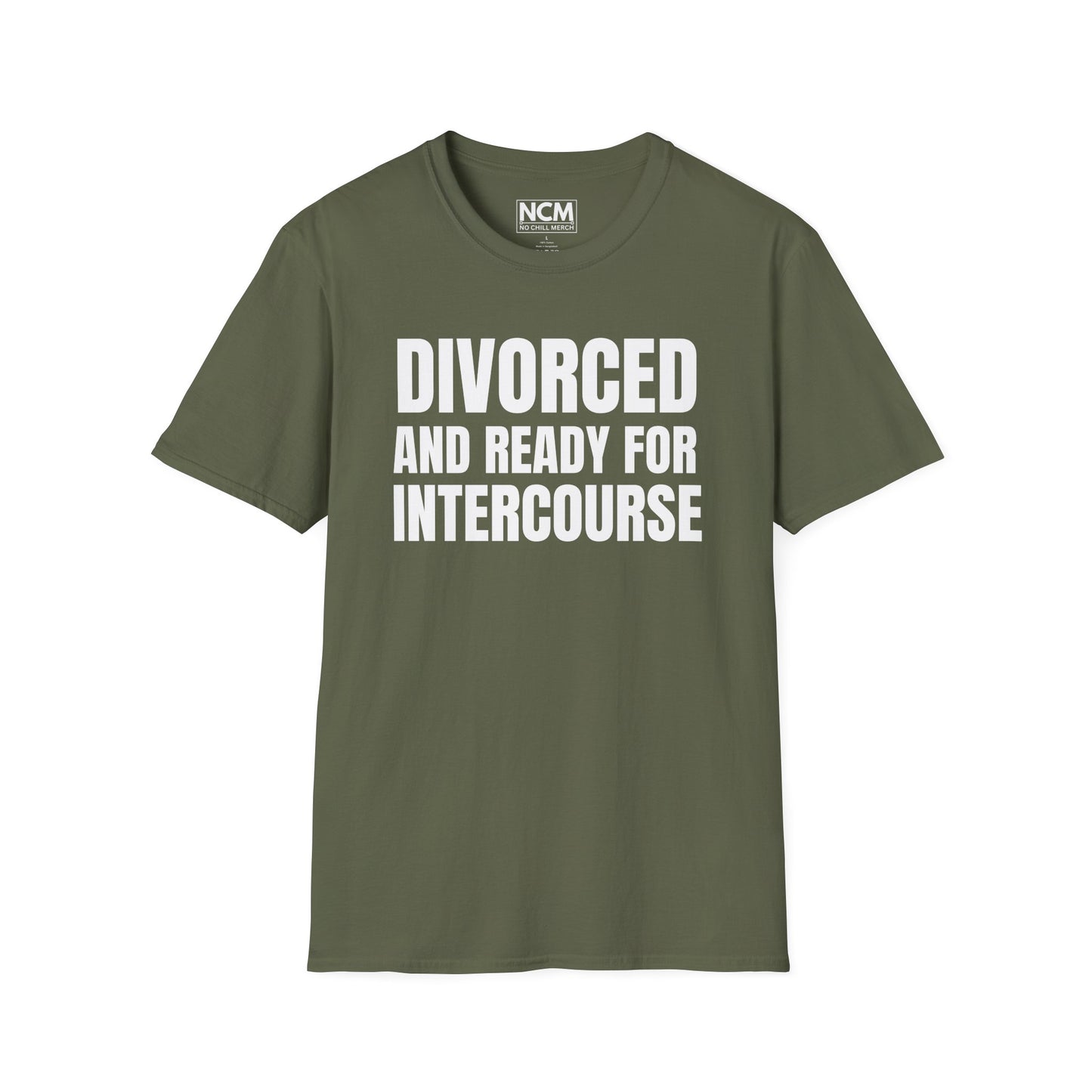 Divorced And Ready For Intercourse T-Shirt