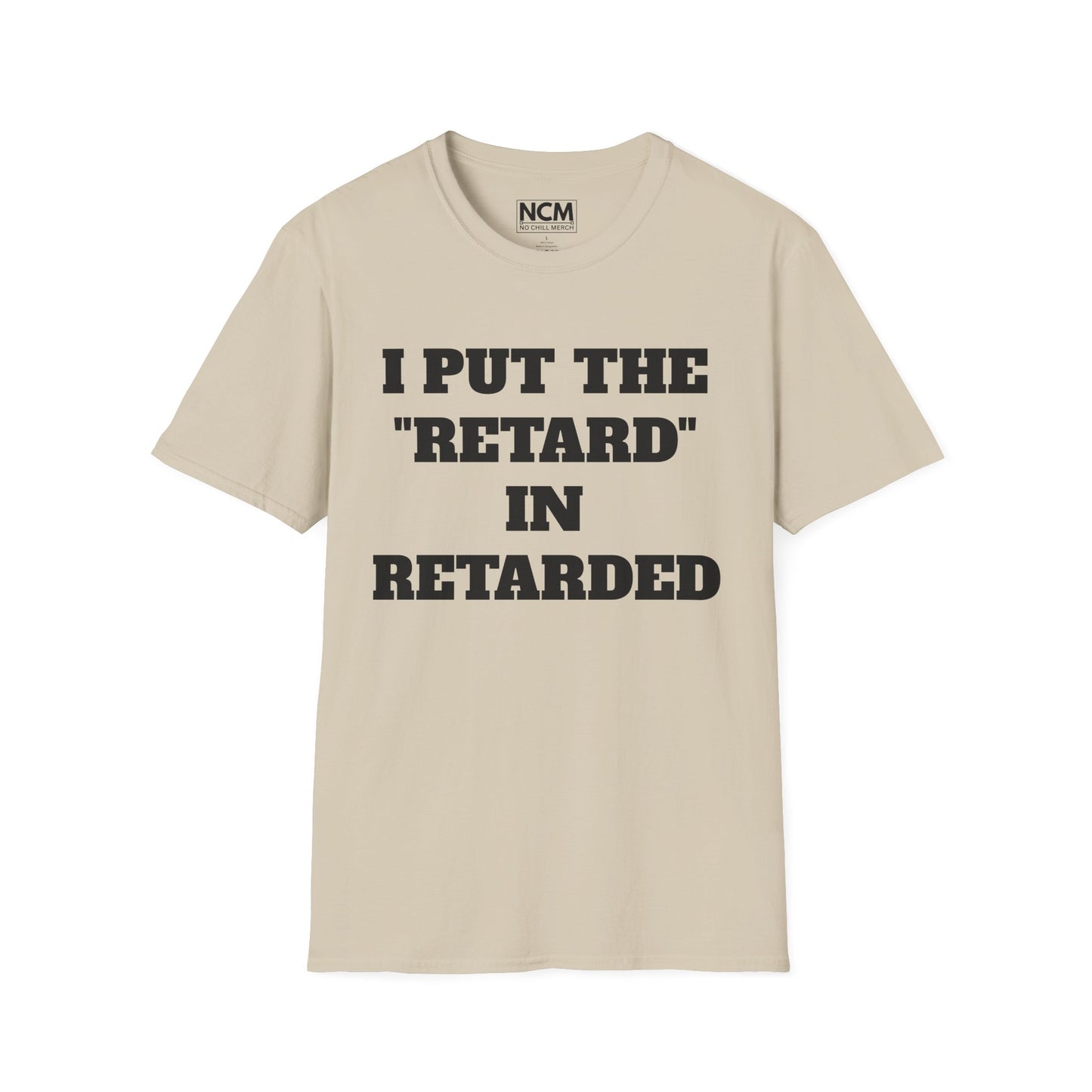 "Retarded" T Shirt
