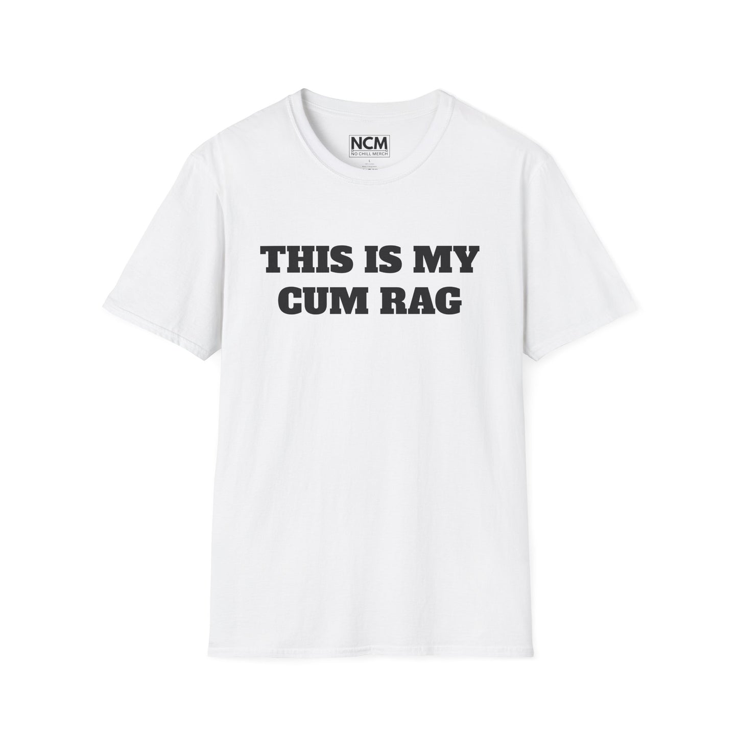 This Is My Cum Rag T-Shirt